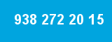 938 272 20 15